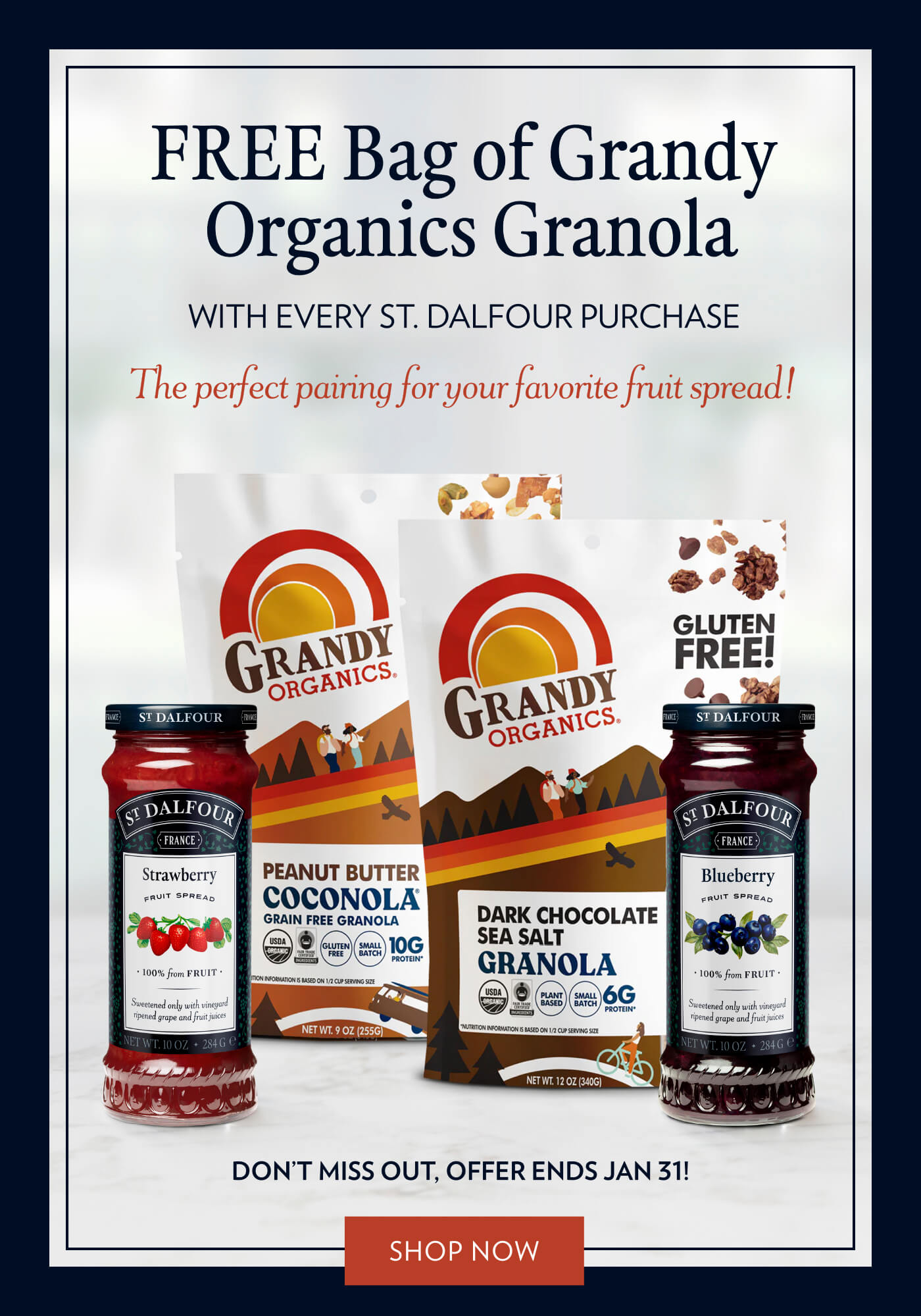 Free bag of Grandy Organics Granola with every St. Dalfour purchase.